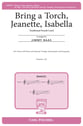 Bring a Torch, Jeanette, Isabella SSA choral sheet music cover